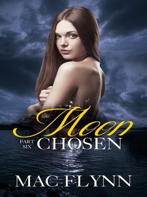 cover image of Moon Chosen #6 (Werewolf Shifter Romance)